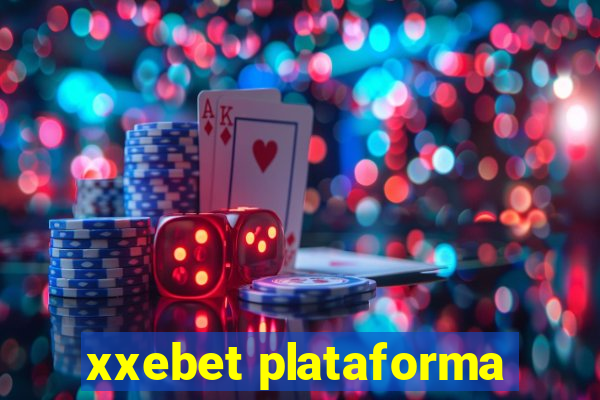 xxebet plataforma